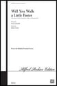 Will You Walk a Little Faster? SA choral sheet music cover